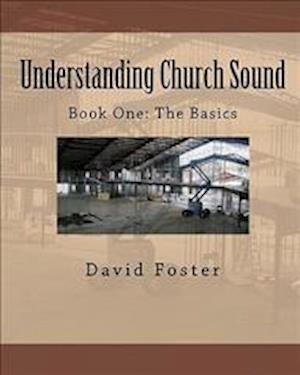 Understanding Church Sound Book One