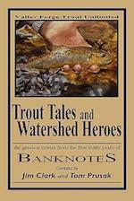 Trout Tales and Watershed Heroes