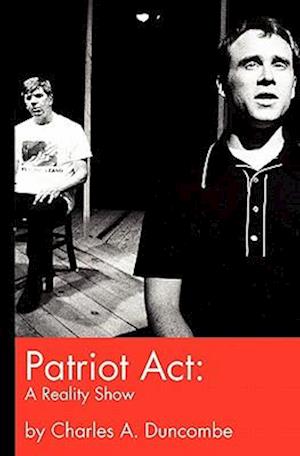 Patriot Act: A Reality Show