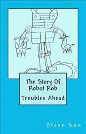 The Story of Robot Rob