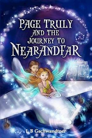 Page Truly and the Journey to Nearandfar