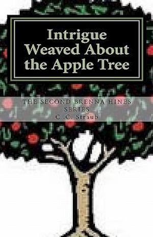 Intrigue Weaved about the Apple Tree