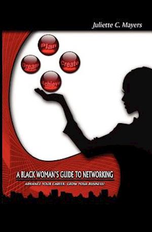 A Black Woman's Guide to Networking