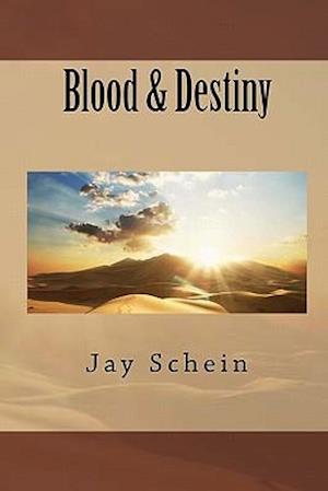 Blood & Destiny