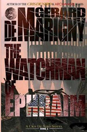 The Watchman of Ephraim