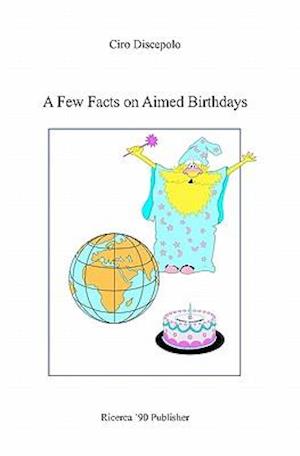 A Few Facts on Aimed Birthdays