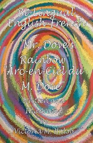 Mr. Dove's Rainbow