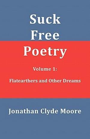 Suck Free Poetry Volume 1