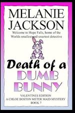 Death of a Dumb Bunny: A Chloe Boston Mystery 