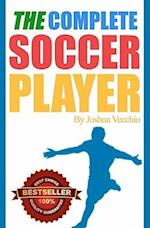 The Complete Soccer Player