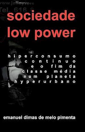 Sociedade Low Power