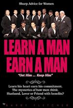 Learn A Man Earn A Man