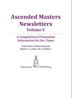 Ascended Masters Newsletters, Vol. V