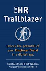HR Trailblazer: Unlock the Potential of Your Employer Brand