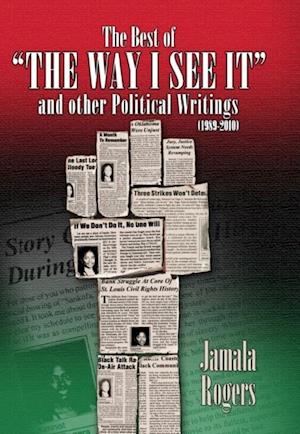 Best of 'The Way I See It' and Other Political Writings (1989-2010)