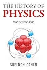 History of Physics from 2000BCE to 1945