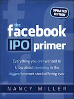 Facebook IPO Primer (Updated Edition)