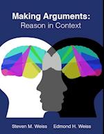 Making Arguments: Reason in Context