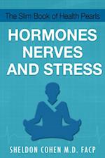 Slim Book of Health Pearls: Hormones, Nerves, and Stress
