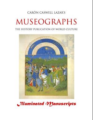 Museographs: Illuminated Manuscripts