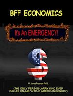 BFF Economics: It's an Emergency!