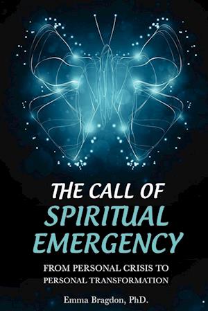 The Call of Spiritual Emergency