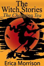 Witch Stories: The Changing Tea