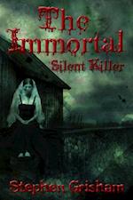 Immortal: Silent Killer