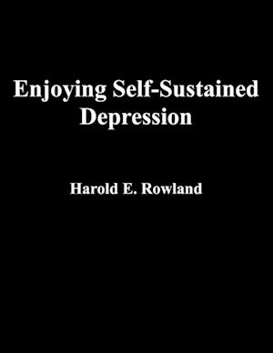 Enjoying Self-Sustained Depression