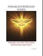 Parables from God Series - Parable of the Two Sons: Which One Are You?