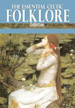 Essential Celtic Folklore Collection