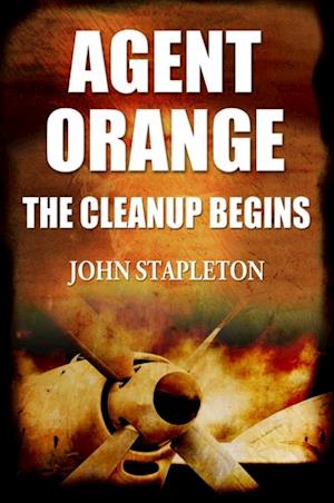 Agent Orange: The Cleanup Begins