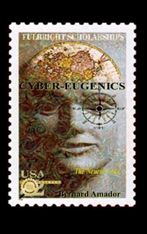 Cyber-Eugenics: The Neural Code