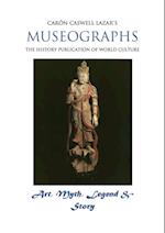 Museographs: Art, Myth, Legend and Story