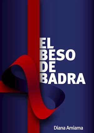 El beso de Badra