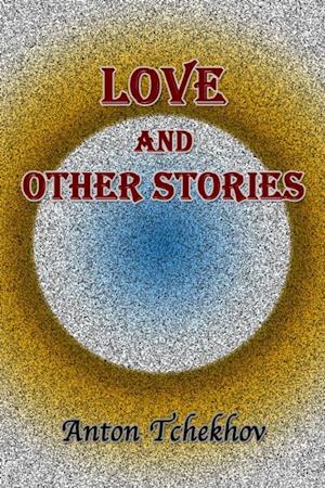 Love and Other Stories