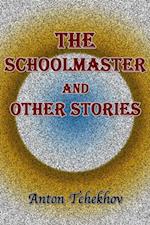 Schoolmaster and Other Stories