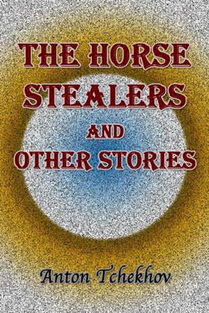 Horse Stealers and Other Stories