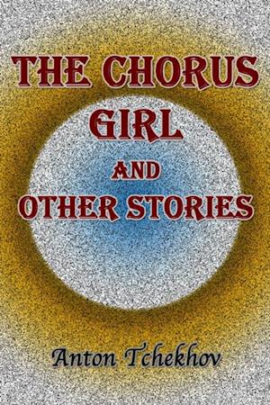 Chorus Girl and Other Stories