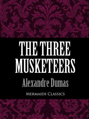 Three Musketeers (Mermaids Classics)