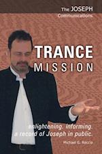Joseph Communications: Trance Mission