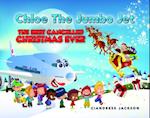 Chloe the Jumbo Jet: The Best Cancelled Christmas Ever