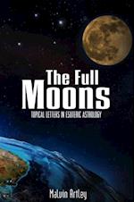 Full Moons: Topical Letters In Esoteric Astrology