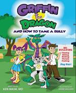 Griffin the Dragon and How to Tame a Bully