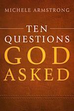 Ten Questions God Asked