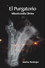 El Purgatorio, Misericordia Divina