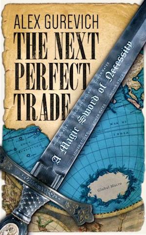 Next Perfect Trade: A Magic Sword of Necessity