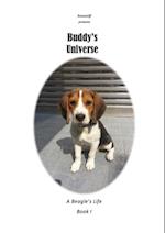 Buddy's Universe - A Beagle's Life Book I