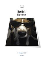 Buddy's Universe - A Beagle's Life Book II