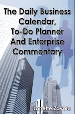 Daily Business Calendar, To-Do Planner, and Enterprise Commentary